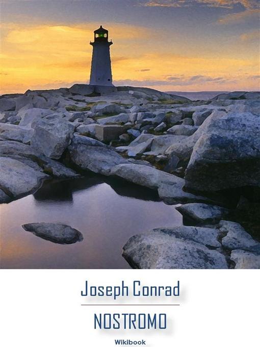 Title details for Nostromo by Joseph Conrad - Available